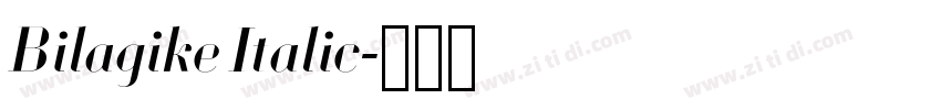 Bilagike Italic字体转换